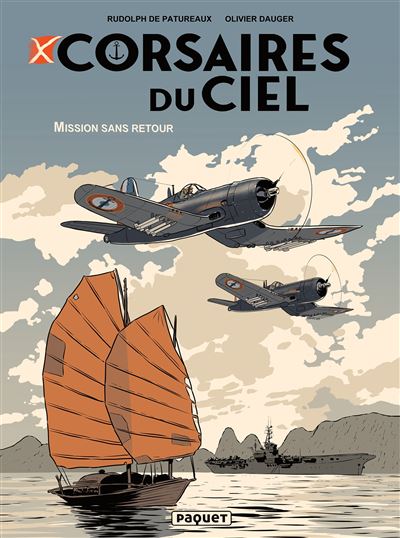 BD. «Corsaires du ciel – Tome 1 – Mission sans retour» BD. «Corsaires du ciel – Tome 1 – Mission sans retour»
