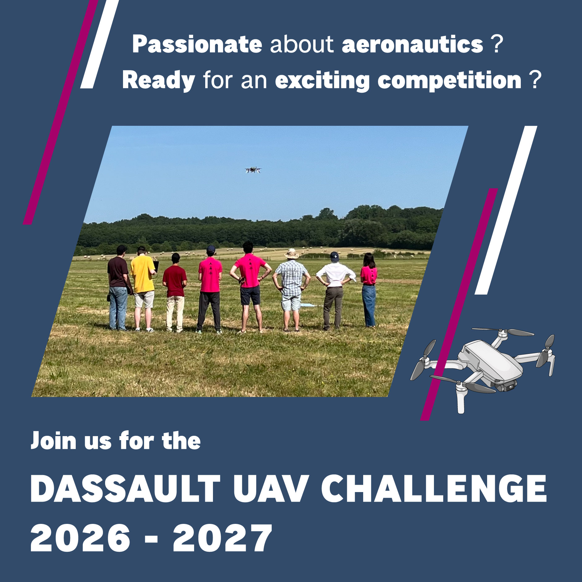 Envie de rejoindre la 13ème saison du Dassault UAV Challenge -