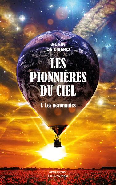 Book. “Les Pionnières du ciel – T1 – Les Aéronautes” - Passion News