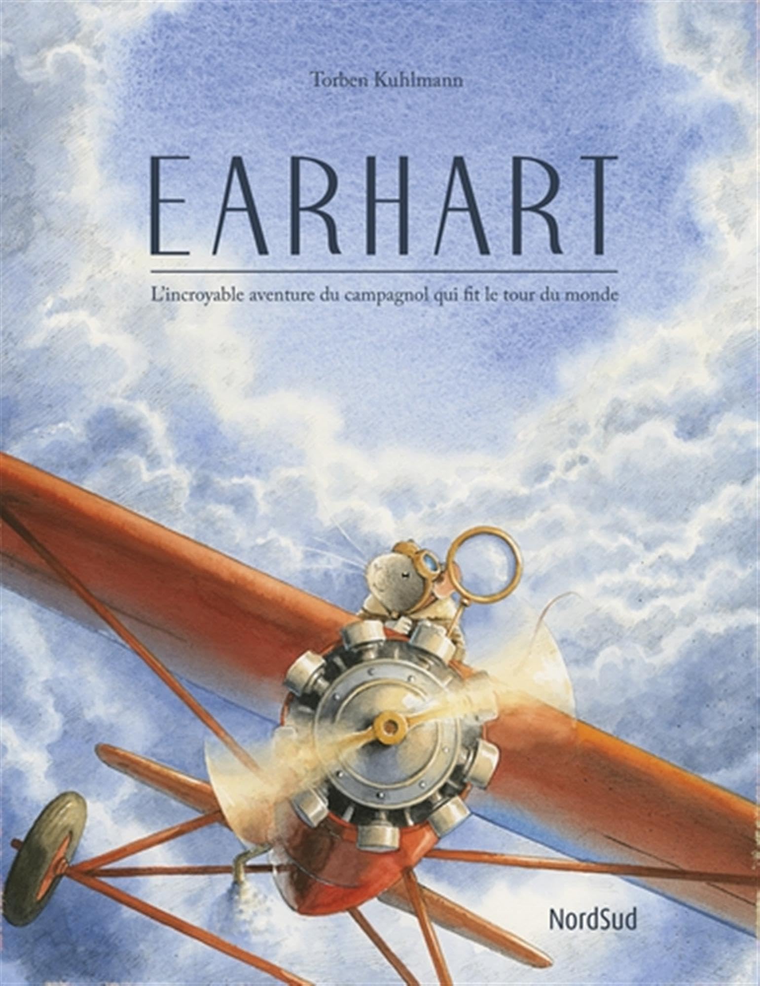 Children’s book. “Earhart: The Incredible Adventure of the Vole Who Traveled Around the World”
